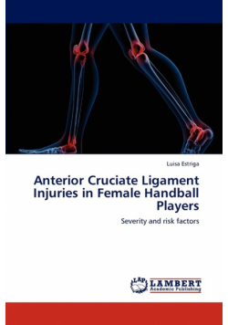 Anterior Cruciate Ligament Injuries in Female Handball Players
