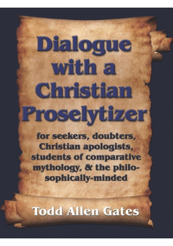 Dialogue with a Christian Proselytizer