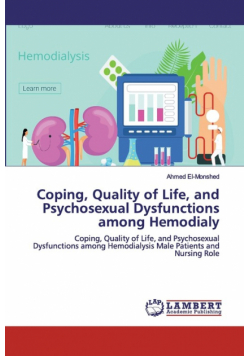 Coping, Quality of Life, and Psychosexual Dysfunctions among Hemodialy