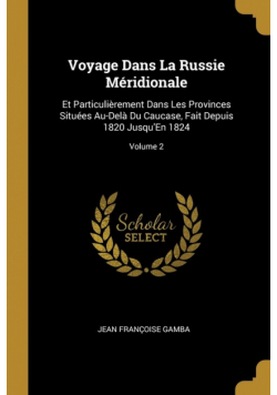 Voyage Dans La Russie Méridionale