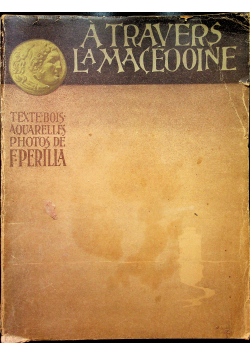 A travers la Macedoine 1932 r.