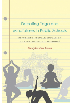Debating Yoga and Mindfulness in Public Schools