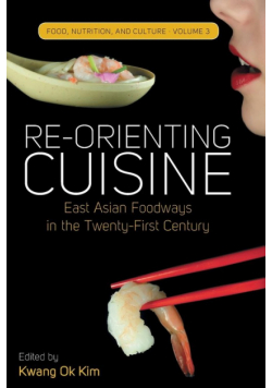 Re-Orienting Cuisine