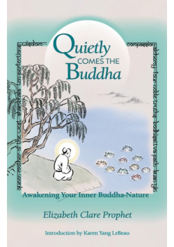 Quietly Comes the Buddha
