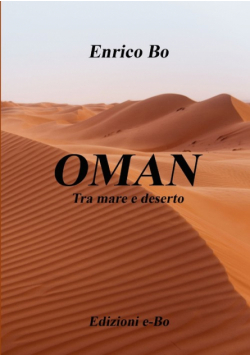 OMAN     Tra mare e deserto