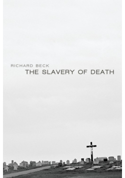 The Slavery of Death