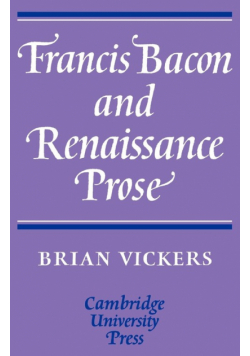 Francis Bacon and Renaissance Prose