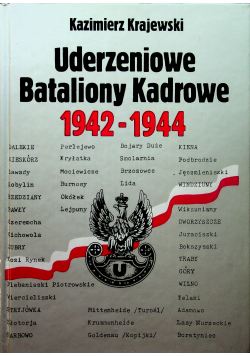 Uderzeniowe Bataliony Kadrowe 1942 1944