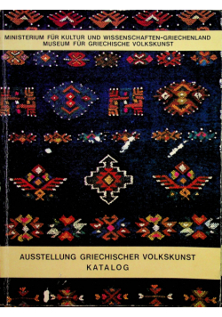 Ausstellung griechischer volkskunt katalog