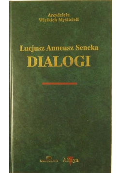 Anneusz Seneka Dialogi