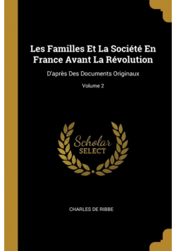 Les Familles Et La Société En France Avant La Révolution