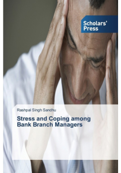 Stress and Coping among Bank Branch Managers