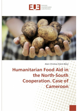 Humanitarian Food Aid in the North-South Cooperation. Case of Cameroon