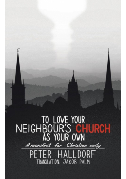 To Love Your Neighbour's Church as Your Own