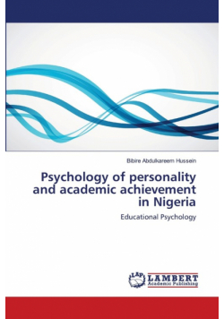 Psychology of personality and academic achievement in Nigeria