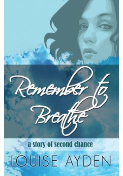 Remember To Breathe