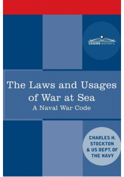 The Laws and Usages of War at Sea