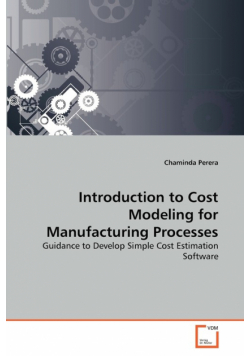 Introduction to Cost Modeling for Manufacturing Processes