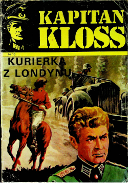 Kapitan Kloss numer 10 Kurierka z Londynu
