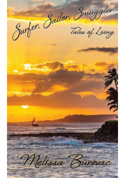 Surfer, Sailor, Smuggler