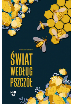Świat według pszczół