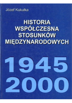 Historia współczesna stosunków międzynarodowych