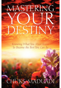 Mastering Your Destiny