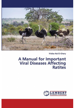A Manual for Important Viral Diseases Affecting Ratites