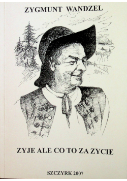 Zyje ale co to za zycie dedykacja autora
