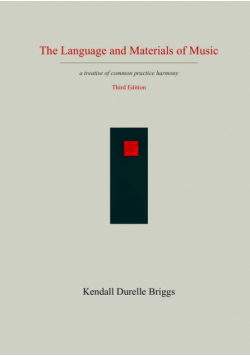 The Language and Materials of Music      Third Edition