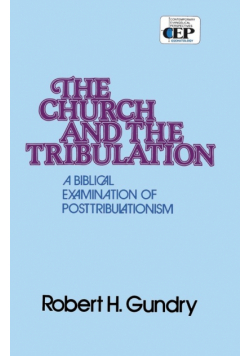 The Church and the Tribulation