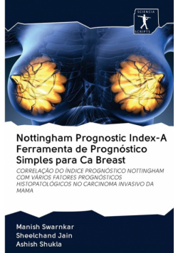 Nottingham Prognostic Index-A Ferramenta de Prognóstico Simples para Ca Breast