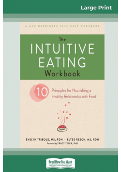 The Intuitive Eating Workbook