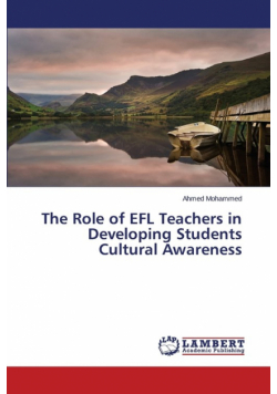 The Role of EFL Teachers in Developing Students Cultural Awareness