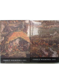 Odsiecz Wiedeńska 1683 Tom I i II