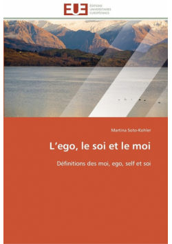 L ego, le soi et le moi