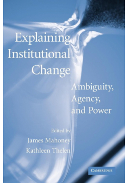Explaining Institutional Change