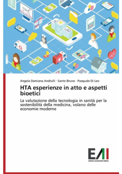 HTA esperienze in atto e aspetti bioetici