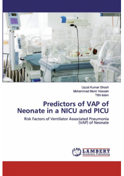 Predictors of VAP of Neonate in a NICU and PICU