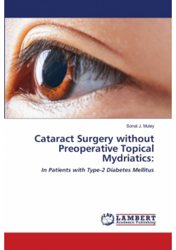 Cataract Surgery without Preoperative Topical Mydriatics