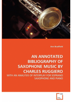 An Annotated Bibliography Of Saxophone Music By Charles Ruggiero
