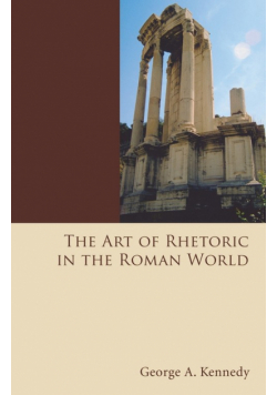 The Art of Rhetoric in the Roman World
