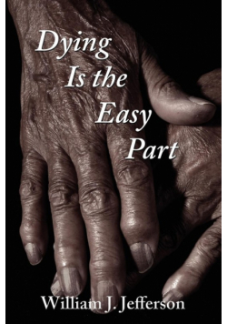 Dying Is the Easy Part