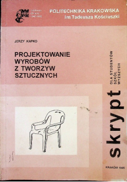 Projektowanie wyrobów z tworzyw sztucznych