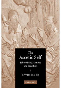 The Ascetic Self