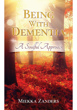 Being With Dementia