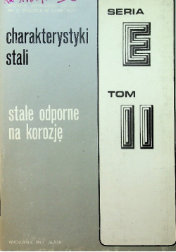 Charakterystyki stali Stale odporne na korozję