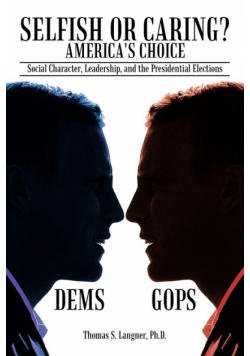 Selfish or Caring? America's Choice