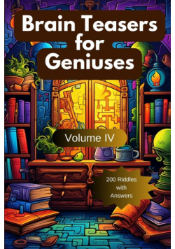 Brain Teasers for Geniuses