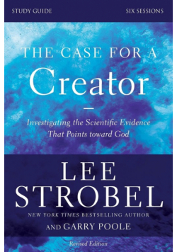Case for a Creator Bible Study Guide Revised Edition | Softcover